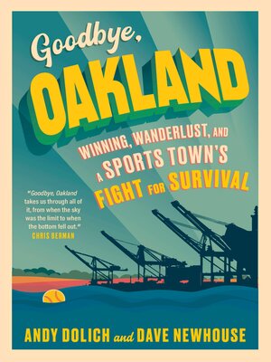 cover image of Goodbye, Oakland